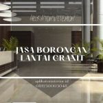Jasa Borongan Lantai Granit