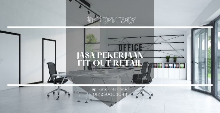 Jasa Pekerjaan Fit Out Retail